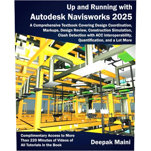 By Deepak Maini (Author) Up and Running with Autodesk Navisworks 2025