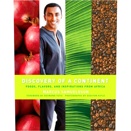 By Marcus Samuelsson (Author) Discovery Of A Continent - Foods, Flavors, And Inspirations From Africa