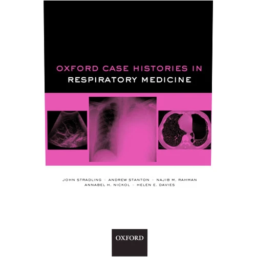 By John Stradling (Author), Andrew Stanton Annabel H. Nickol Helen E. Davies Najib M. Rahman & 2 more Oxford Case Histories in Respiratory Medicine