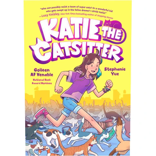 Colleen AF Venable,Stephanie Yue Katie the Catsitter: (A Graphic Novel)