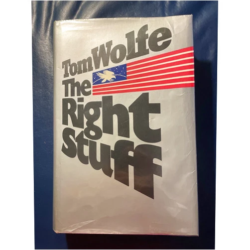 By Tom Wolfe (Author) Tom Wolfe / The Right Stuff 1983