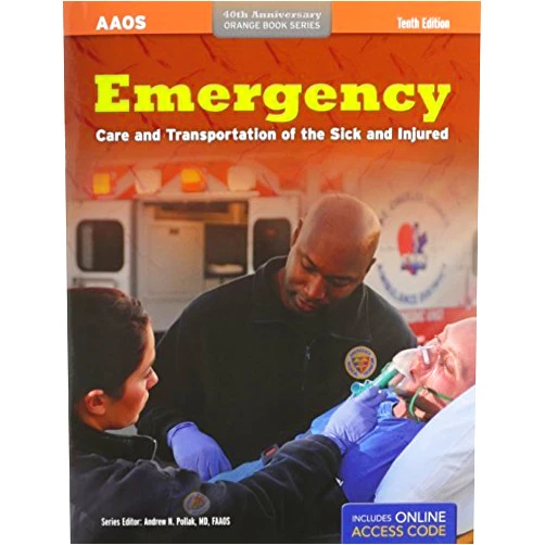 By unknown author (Author) Emergency Care And Transportation Of The Sick And Injured Premier Package (Orange Book) by American Academy of Orthopaedic Surgeons (AAOS) (2013-06-28)