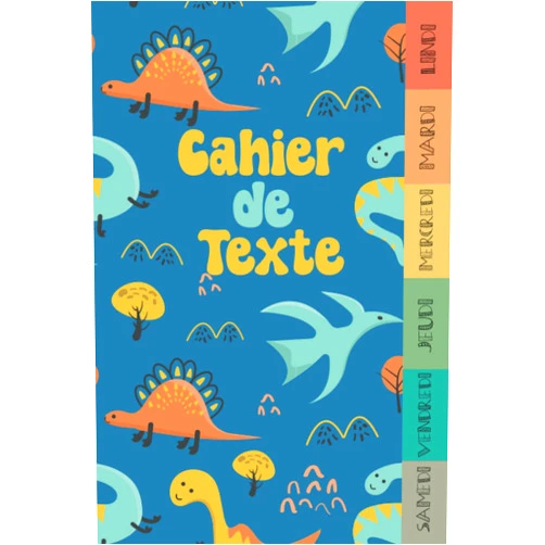 BE SAME Publishing CAHIER DE TEXTE DINOSAURE MIGNON: Cahier de Texte pour écoliers, Fille et Garçon avec Lignes Seyes. Parfait pour école Primaire et Collège, cp ce1 ce2 ... les Leçons de Chaque Jour. (French Edition)