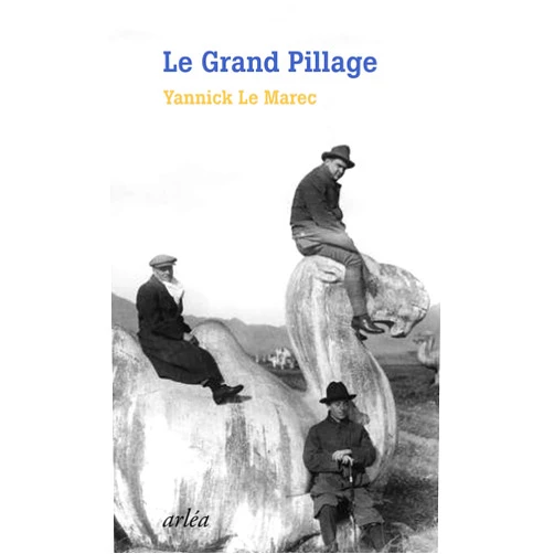 Yannick Le Marec Grand Pillage (Le) (French Edition)