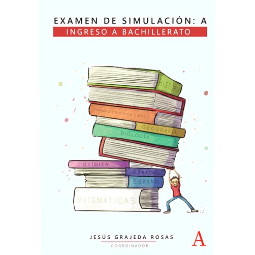 Spanish Edition by Jesús Grajeda Rosas (Author), Beatriz A. Veloz (Author), Carmen Mares (Author), César Martínez (Author), César Ramos (Author), J. Luis Román (Author), Felipe Miguel Álvarez (Author), Selma Jurado (Author) & 4 more Examen de simulación: A. Ingreso a bachillerato (Exámenes de simulación para ingreso a bachillerato) (Spanish Edition)