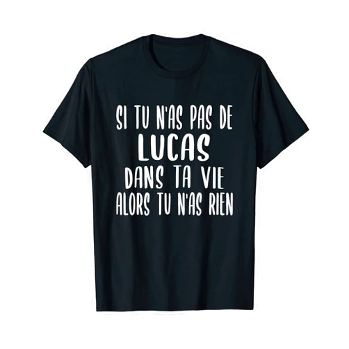 Drôle Cadeau Pour Meilleur Lucas Dans Ta Vie Mens Funny Lucas Humour Lucas Gift T-Shirt