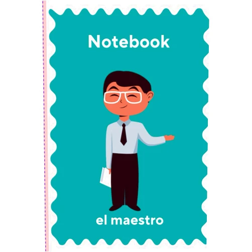 By Natalia Mendoza (Author) el maestro Notebook for Teacher: Teacher Appreciation Gifts (Representation Matters in Education)