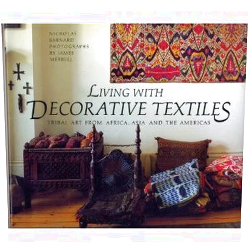 By Nicholas Barnard;James Merrell (Author) Living With Decorative Textiles by Nicholas Barnard (1989-10-30)