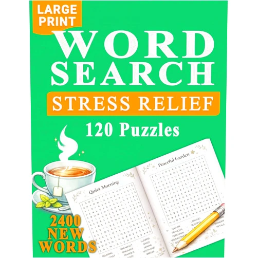 D&T Publishing Large Print Stress Relief Word Search: 120 Easy Puzzles for Relaxation, Calm, and Peaceful Focus: Large Grid, Easy-to-Read Puzzles for Quiet Moments and Mental Breaks