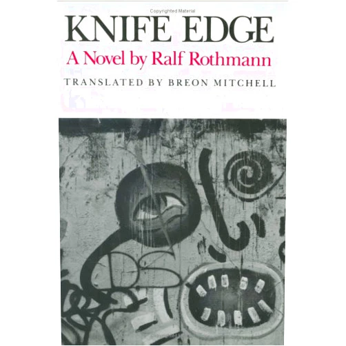 Ralf Rothmann,Breon Mitchell Knife Edge: A Novel