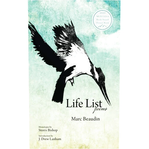 By Marc Beaudin (Author), Daniel J. Rice (Editor), Storrs Bishop (Illustrator), J Drew Lanham (Foreword) & 1 more Life List: Poems