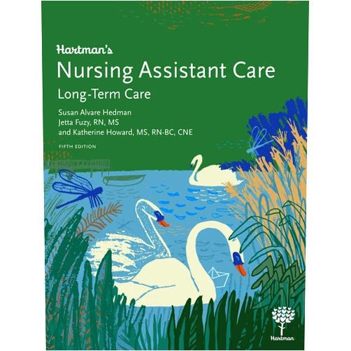 By Susan Alvare Hedman (Author), Jetta Fuzy (Author), Katherine Howard (Author) & 0 more Hartman's Nursing Assistant Care: Long-Term Care, 5e
