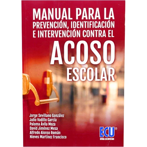 Spanish Edition by Julio Vadillo García (Author), Paloma Ávila Moza (Author), María Nieves Martínez Francisco (Author), David Jiménez Mesa (Author), Alfredo Alonso Román (Author), Jorge Sevillano González (Author) & 3 more Manual para la prevención, identificación e intervención contra el acoso escolar (Spanish Edition)