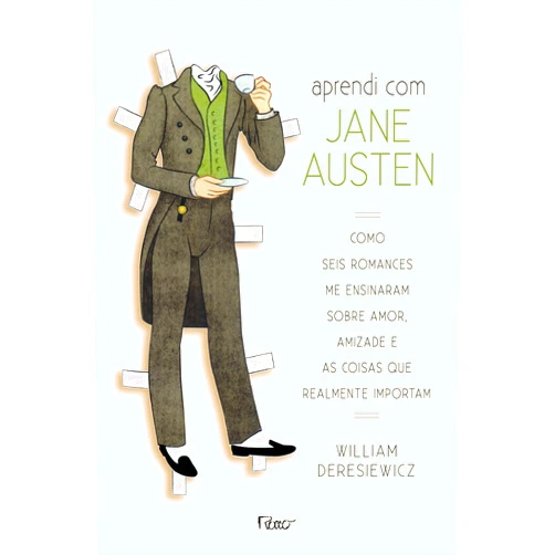 Portuguese Brazilian Edition by William Deresiewicz (Author) Aprendi com Jane Austen (Em Portuguese do Brasil)