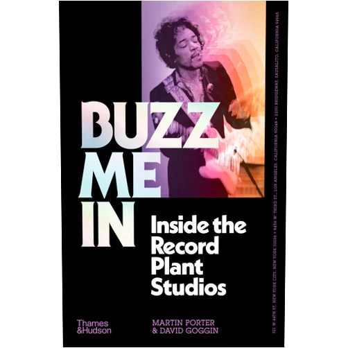 By Martin Porter (Author), David Goggin (Author) Buzz Me In: Inside the Record Plant Studios