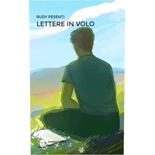 Italian Edition by Rudy Pesenti (Author), Olivia Valentini Olza (Illustrator), Mariangela Milone (Contributor), Marta Annecchiarico (Contributor) & 1 more Lettere in volo (Italian Edition)