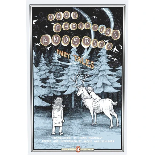 Hans Christian Andersen,Anders Nilsen,Tiina Nunnally,Jackie Wullschläger Fairy Tales (Penguin Classics Deluxe Edition)