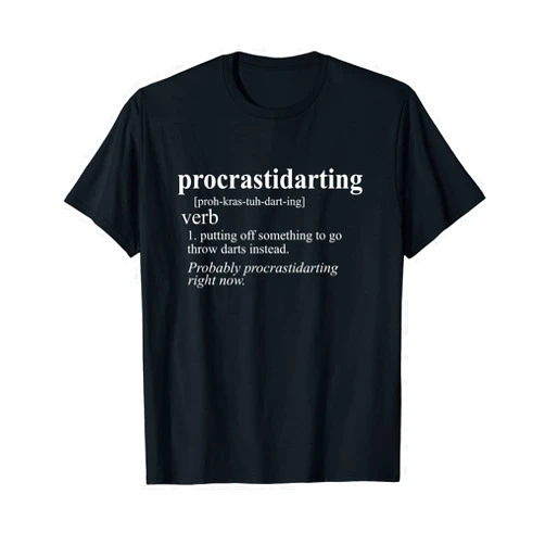 Darts By Design Tee Company Darts Gifts Men Women Procrastidarting Funny Dart Player T-Shirt