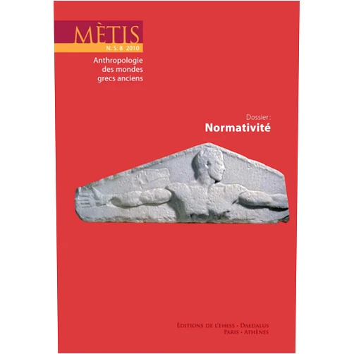 French Edition by Catherine Darbo-Peschanski (Author), Évelyne Scheid-Tissinier (Author), Stella Georgoudi (Author), Pauline Schmitt Pantel (Author), Bernard Legras (Author), Emmanuelle Valette (Author), Claude Calame (Author), Gustavo Veneciano (Author), Pénélope Skarsouli (Author), Valeria Andò (Author), Vincent Azoulay (Author), Gabriella Pironti (Author), Maria Patera (Author), Athanassia Zografou (Author), Serge Bardet (Author) & 12 more Format: Kindle Edition Dossier : Normativité (Mètis) (French Edition)