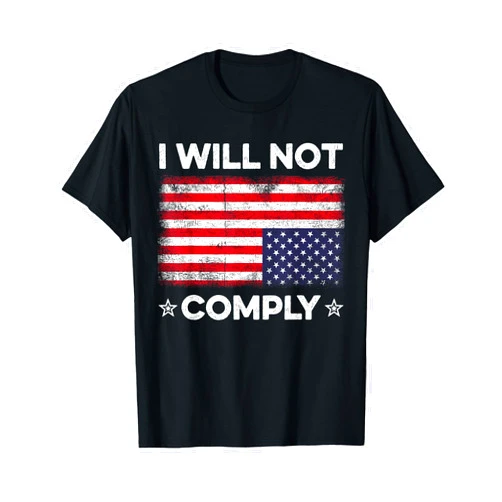 I Will Not Comply Tees I Will Not Comply Upside Down USA Flag Fun American Flag T-Shirt for Women Men
