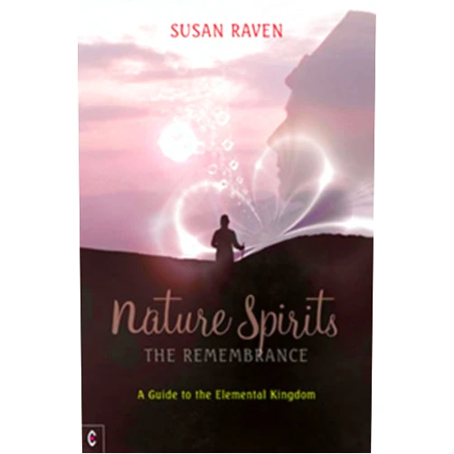 Susan Raven Nature Spirits: The Remembrance