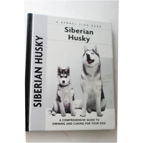 Lorna Winslette Siberian Husky: A Comprehensive Guide to Owning and Caring for Your Dog (Comprehensive Owner's Guide)