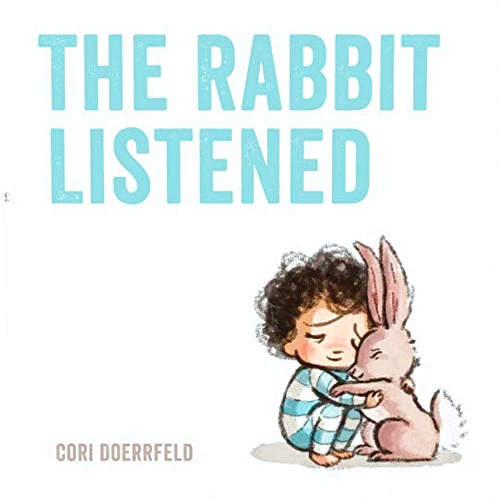 Cori Doerrfeld The Rabbit Listened