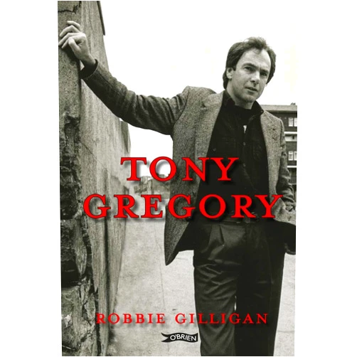 By Robbie Gilligan (Author) Tony Gregory
