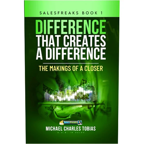 MICHAEL CHARLES TOBIAS DIFFERENCE THAT CREATE A DIFFERENCE: A REAL BOOK FOR SALES