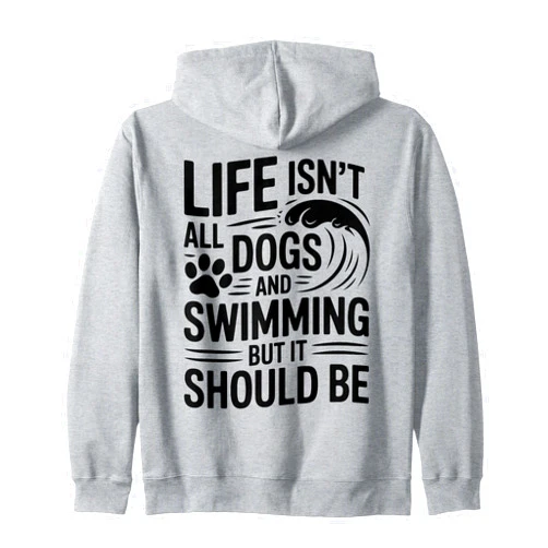 Cool Swim Team Funny Swimming Athlete Dog Designs Dogs And Swimming Funny Swimmer Swimming Zip Hoodie
