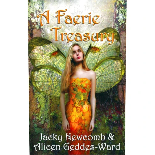 Jacky Newcomb,Alicen Geddes-Ward A Faerie Treasury
