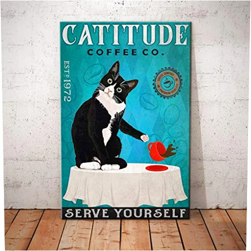 Cattitude coffee company serve yourself poster