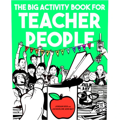Jordan Reid,Jacqueline Ann May The Big Activity Book for Teacher People