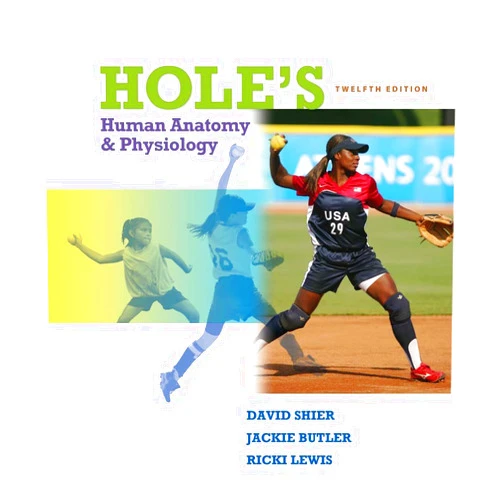 David Shier,Jackie Butler,Ricki Lewis Hole's Human Anatomy and Physiology