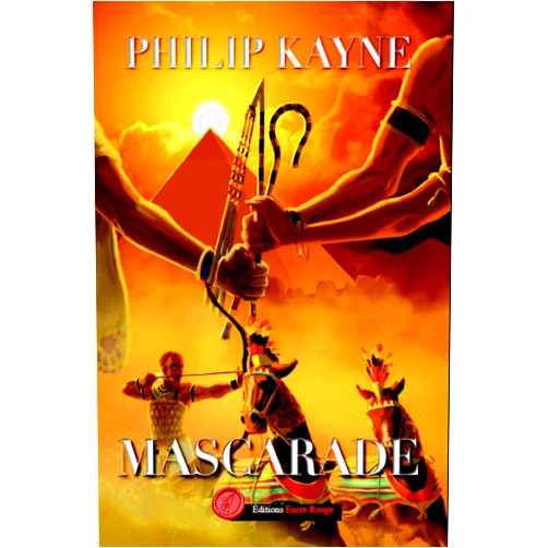 Philip KAYNE Mascarade (French Edition)