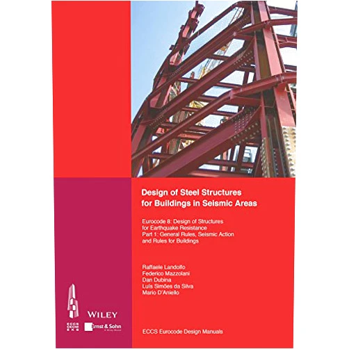 By ECCS - European Convention for Constructional Steelwork (Author), Associação Portuguesa de Construção (Author) Format: Kindle Edition Design of Steel Structures for Buildings in Seismic Areas: Eurocode 8: Design of Structures for Earthquake Resistance. Part 1: General Rules, Seismic Action and Rules for Buildings