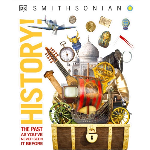 DK Knowledge Encyclopedia History!: World History as You've Never Seen It Before