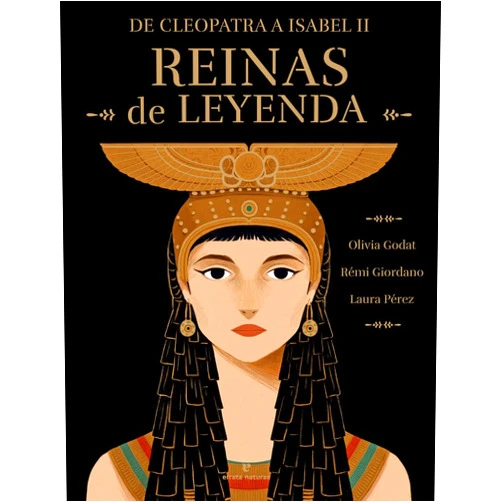 Rémi Giordano,Olivia Godat,Laura Pérez,Regina López Muñoz Reinas de leyenda: De Cleopatra a Isabel II