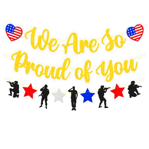 YOYMARR We Are So Proud of You Banner Military Going Away Party Decorations Patriotic Soldier Garland Glitter Gold 4th of July Veterans Day Memorial Day Deployment Returning Back Graduation Party Supplies