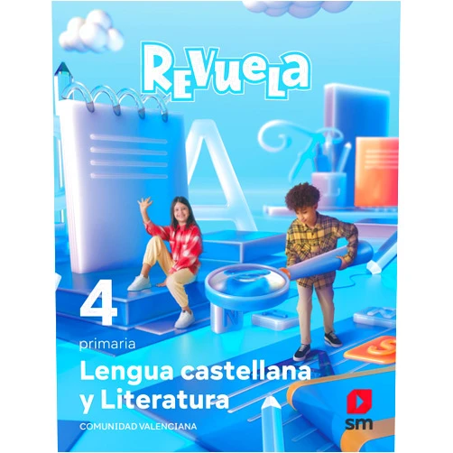 Esther Echevarría,María Zubicoa Arraiza,Ruth Prada Yañez,Álvaro Camacho,Raúl Rubio Jara,Patricia De Pedro,Roberto Zurdo,Jesús Huguet Lengua castellana y Literatura. 4 Primaria. Revuela. Comunidad Valenciana