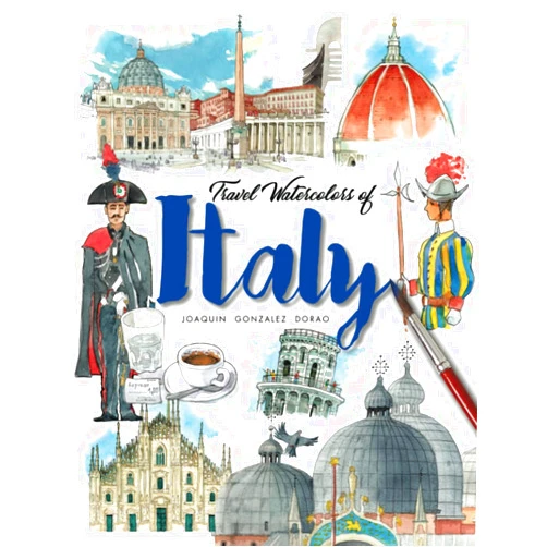 By Joaquin Gonzalez Dorao (Author) Italy Travel Watercolors