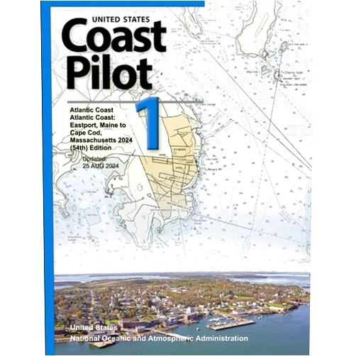 By NOAA (Author), United States National Oceanic and Atmospheric Administration (Author) United States Coast Pilot 1 Atlantic Coast Atlantic Coast: Eastport, Maine to Cape Cod, Massachusetts 2024 (54th) Edition: Updaed: 25 AUG 2024 (United States Coast Pilot 2024)