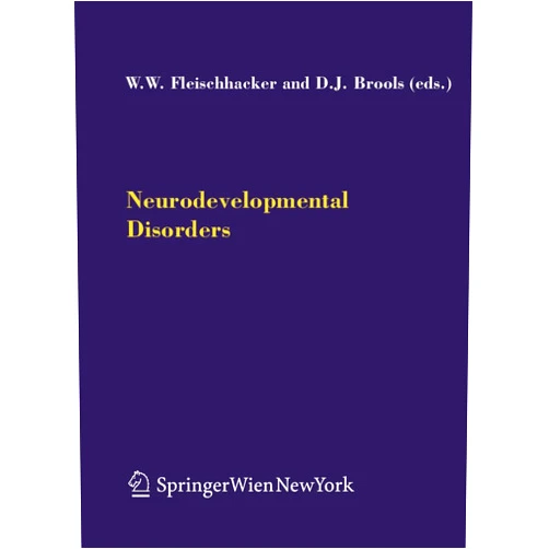 W. Wolfgang Fleischhacker,David J. Brooks Neurodevelopmental Disorders