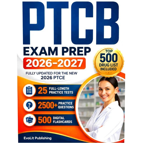EvoLit Publishing PTCB Exam Prep: The Most Comprehensive Study Guide with 790 Questions, 5 Practice Tests, Tips & Tricks, and Proven Strategies for the Pharmacy Technician Certification