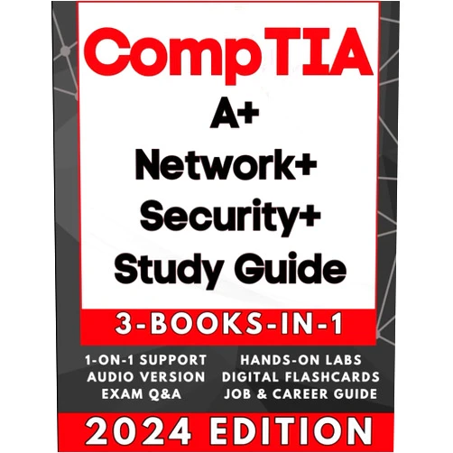 By SmartStudy Solutions (Author) CompTIA A+, NETWORK+ & SECURITY+ EXAM PREP (3-BOOKS-IN-1): 3X Your IT Credentials Fast! 97% Pass Rate, Zero Confusion, 50% Faster Learning + AUDIO, 600 EXAMS Q&As, JOB PLACEMENT, 1-ON-1 SUPPORT & MORE