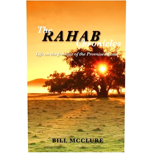 Bill McClure The Rahab Chronicles