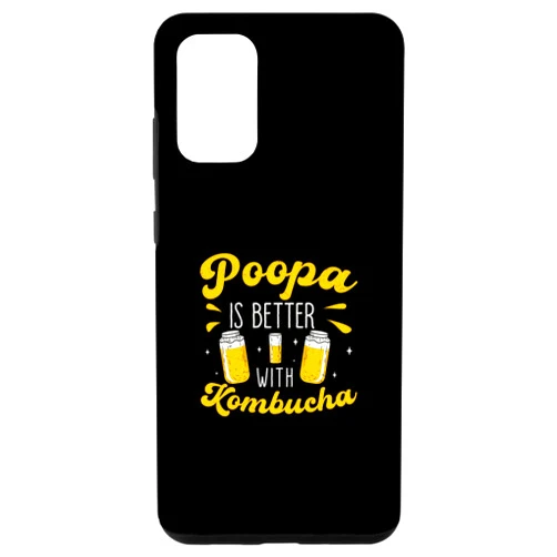Fermented Booch Culture Galaxy S20+ Poopa Is Better With Kombucha For Booch Life Kombucha Brewer Case