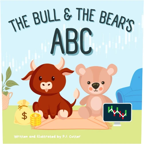 By P. J. Cutter (Author) The Bull & The Bear's ABC: A playful A-Z introduction to investing for buyside babies and trader toddlers!