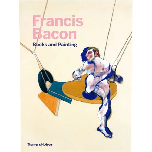 Chris Stephens,Miguel Egaña,Michael Peppiatt,Catherine Howe,Didier Ottinger Francis Bacon: Books and Painting