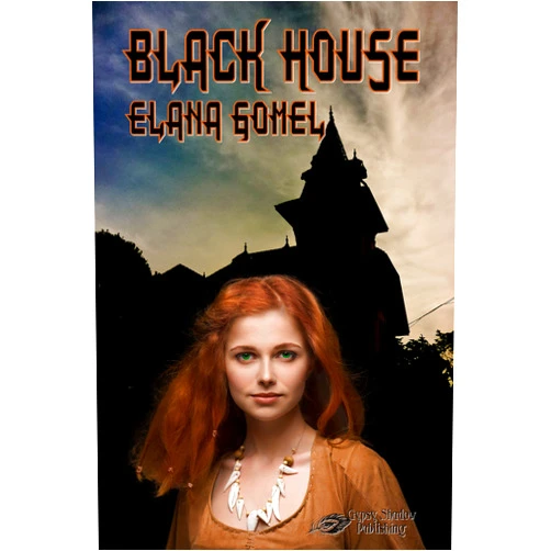 Elana Gomel Black House